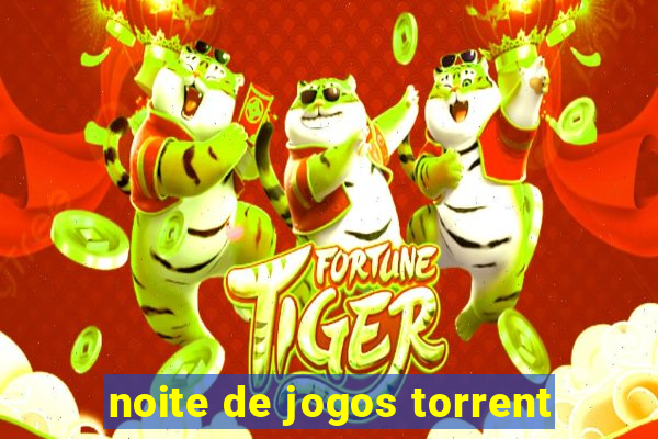 noite de jogos torrent